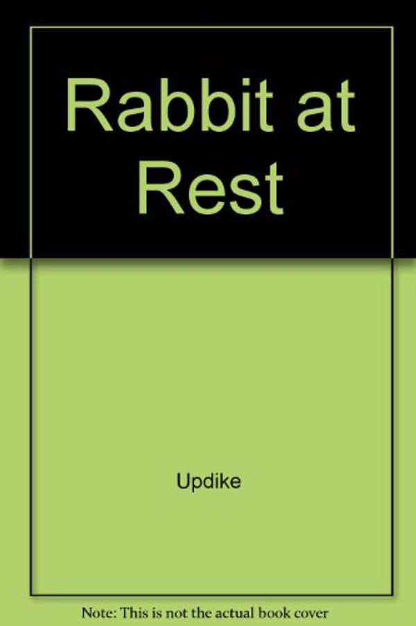 Cover Art for 9780517080955, Rabbit at Rest by J. Updike