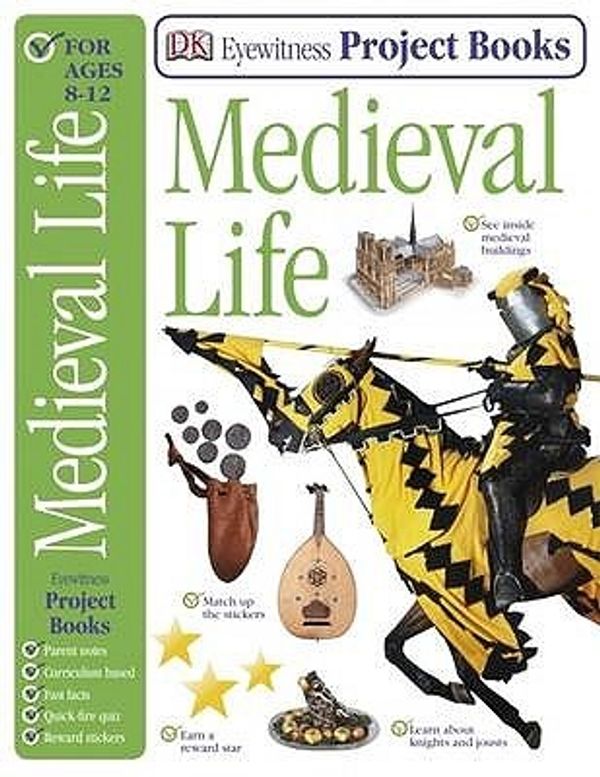 Cover Art for 9781405334952, Medieval Life by Dorling Kindersley