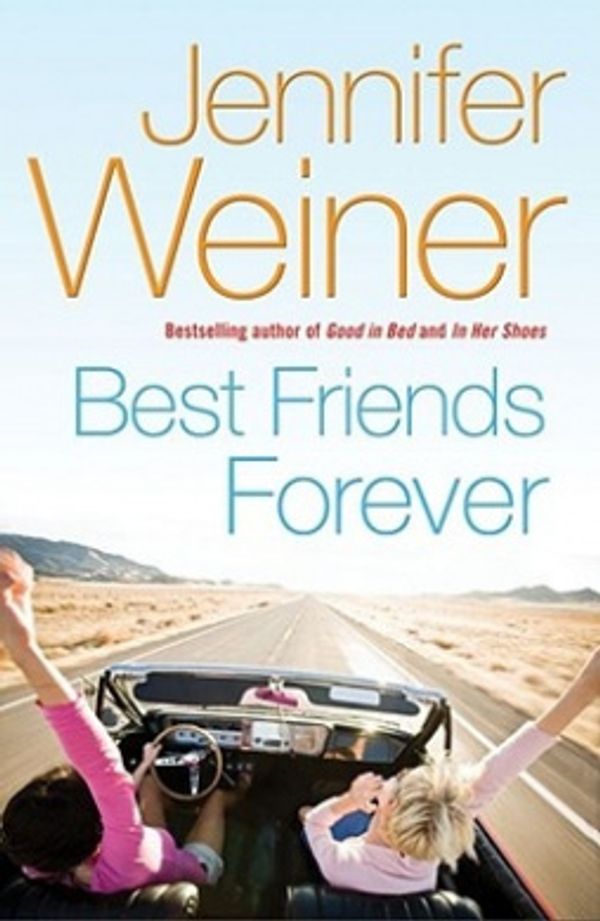 Cover Art for 9781847370211, Best Friends Forever by Jennifer Weiner