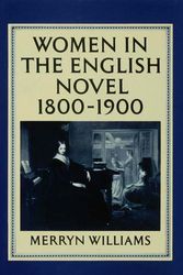 Cover Art for 9780333333969, Women in the English Novel, 1800-1900 by Merryn Williams