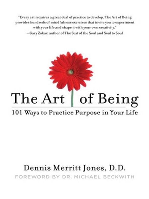 Cover Art for 9781440635755, The Art of Being by Dennis Merritt Jones