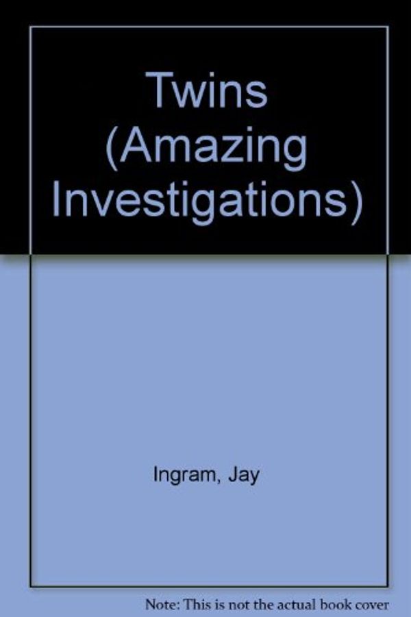 Cover Art for 9780521373609, Twins (Amazing Investigations) by Jay Ingram