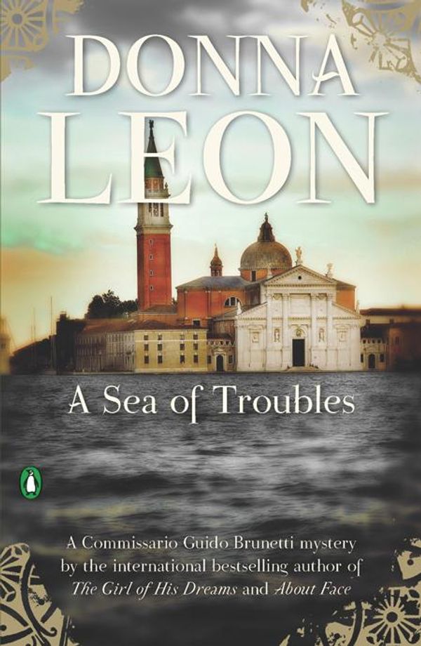 Cover Art for 9780802199003, A Sea of Troubles by Donna Leon