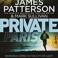 Cover Art for 9780099594475, Private Paris  Export by James Patterson