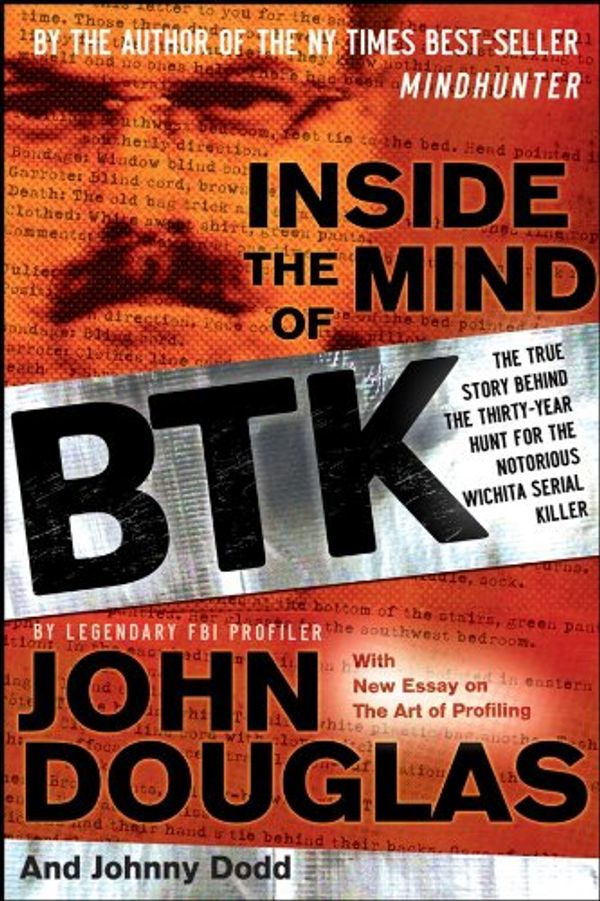 Cover Art for 9780470435670, Inside the Mind of Btk by John E. Douglas, Johnny Dodd