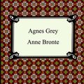 Cover Art for 9781420925517, Agnes Grey by Anne Bronte