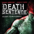 Cover Art for B004ZEML04, Death Sentence by Alexander Gordon Smith