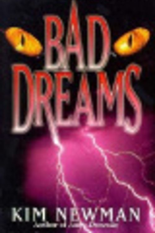 Cover Art for 9780786702275, Bad Dreams by Kim Newman