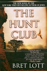 Cover Art for 9780060977702, The Hunt Club by Bret Lott