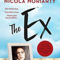 Cover Art for B07M6J2MRX, The Ex by Nicola Moriarty