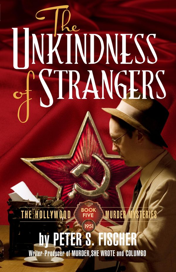 Cover Art for 9780984681945, The Unkindness of Strangers by Peter S. Fischer