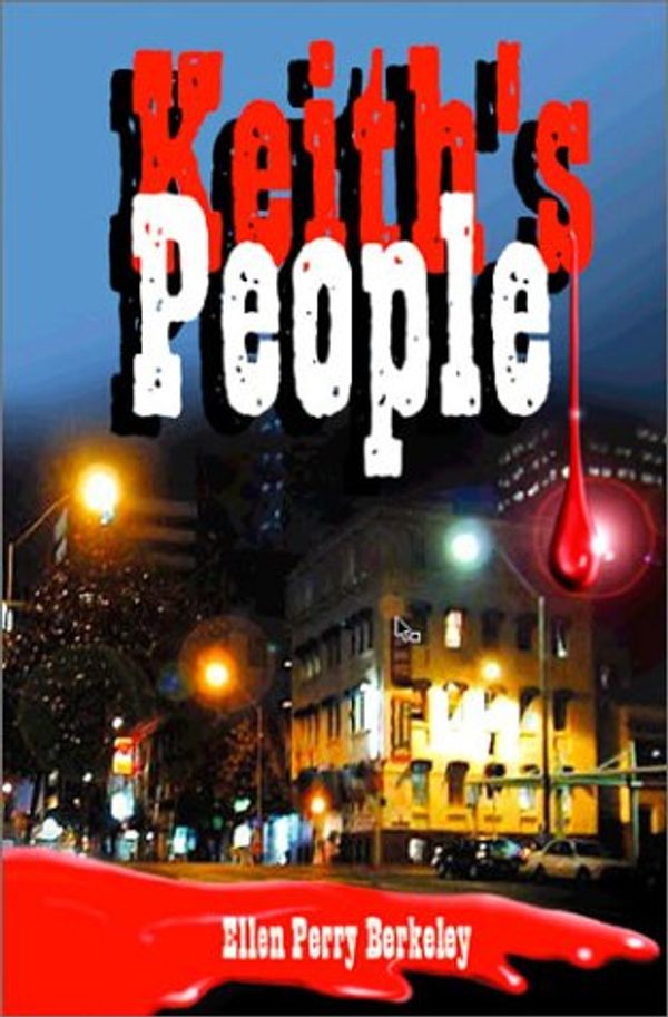 Cover Art for 9781930859449, Keith's People by Ellen Perry Berkeley