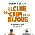 Cover Art for B08R99FGY2, El Club del Crim dels Dijous (Catalan Edition) by Richard Osman