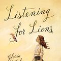 Cover Art for 9780060581756, Listening for Lions by Gloria Whelan