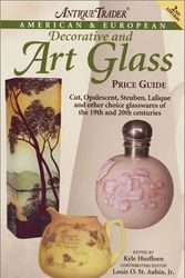 Cover Art for 9780873418966, Antique Trader's American & European Decorative & Art Glass Price Guide by edited by Kyle Husfloen ; contributing editor, Louis O. St. Aubin, Jr