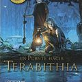 Cover Art for 9780606408059, Puente Hasta Terabithia (Bridge to Terabithia)Juvenil Noguer by Katherine Paterson