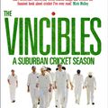 Cover Art for 9780522856958, The Vincibles: A Suburban Cricket Season by Gideon Haigh