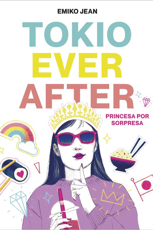 Cover Art for 9788418483042, Tokyo Ever After. Princesa por sorpresa / Tokyo Ever After (Infinita Plus) (Spanish Edition) by Emiko Jean