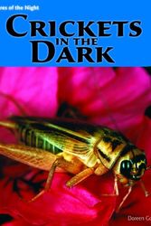 Cover Art for 9781404280984, Crickets in the Dark by Doreen Gonzales