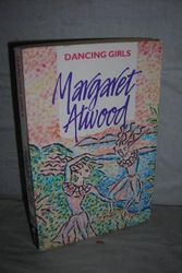 Cover Art for 9780860684565, Dancing Girls and Other Stories by Margaret Atwood