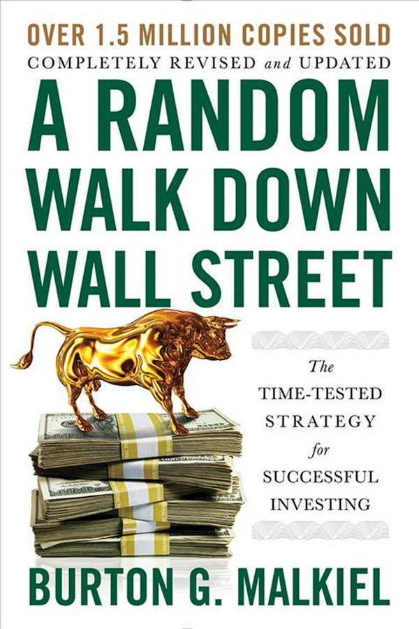 Cover Art for 9780393358384, A Random Walk Down Wall Street: The Time-Tested Strategy for Successful Investing (Twelfth Edition) by Burton G. Malkiel