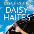 Cover Art for B0C6NMBN7H, Daisy Haites (The Magnolia Parks Universe Book 2) by Jessa Hastings