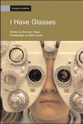 Cover Art for 9780077106102, I Have Glasses: Everyone is Different (Pack of Six) by Mc Graw-Hill