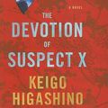 Cover Art for 9781427211958, The Devotion of Suspect X by Keigo Higashino