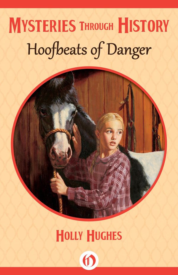 Cover Art for 9781497646544, Hoofbeats of Danger by Holly Hughes