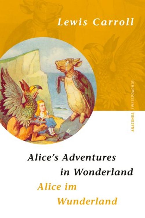 Cover Art for 9783866472334, Alice?s Adventures in Wonderland / Alice im Wunderland by Lewis Carroll