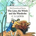 Cover Art for 9780001831520, The Lion, the Witch and the Wardrobe Centenary by C. S. Lewis