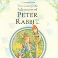 Cover Art for 9780723229513, The Complete Adventures of Peter Rabbit by Beatrix Potter