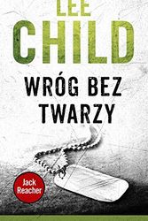 Cover Art for 9788379857135, Wróg bez twarzy by Lee Child