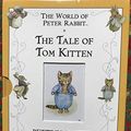 Cover Art for 9780723243922, The World of Peter Rabbit:the Tale of Tom Kitten by Beatrix Potter