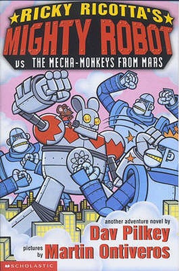Cover Art for 9781407107615, Versus the Mecha Monkeys from Mars by Dav Pilkey
