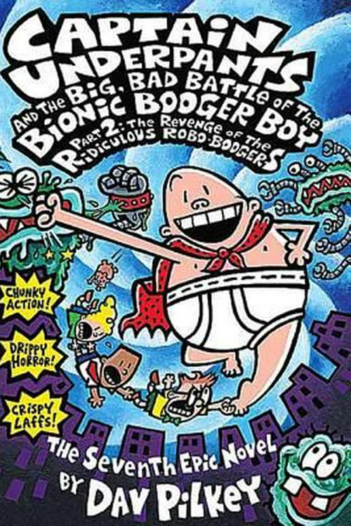 Cover Art for 9780613688376, Captain Underpants and the Big, Bad Battle of the Bionic Booger Boy, Part 2 by Dav Pilkey