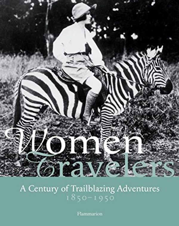 Cover Art for 9782080300188, Women Travelers by Alexandra Lapierre