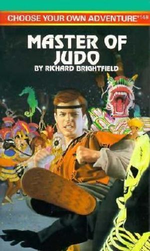 Cover Art for 9780553563979, Master of Judo (Choose your own adventure) by Richard Brightfield