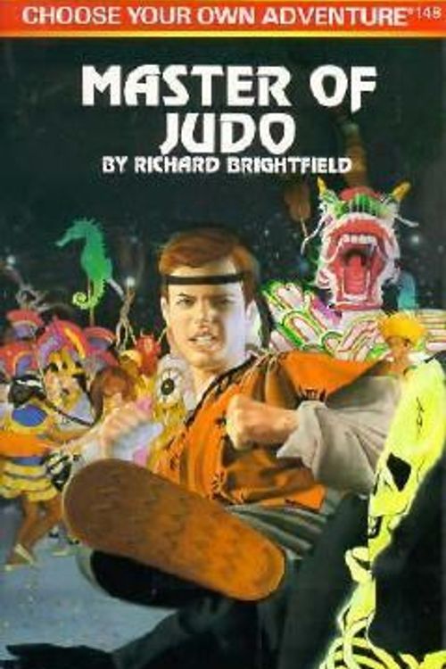 Cover Art for 9780553563979, Master of Judo (Choose your own adventure) by Richard Brightfield