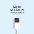Cover Art for 9780241341155, Digital Minimalism by Cal Newport