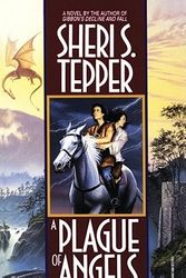 Cover Art for 9780553568738, A Plague of Angels by Sheri S. Tepper