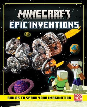 Cover Art for 9780008496012, Minecraft Epic Inventions: Brand-new official creative guide for 2022 – over 20 amazing builds for kids, teens and adults by Mojang AB