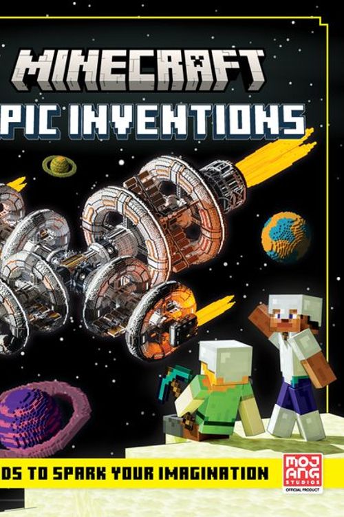 Cover Art for 9780008496012, Minecraft Epic Inventions: Brand-new official creative guide for 2022 – over 20 amazing builds for kids, teens and adults by Mojang AB