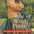 Cover Art for 9780553406221, Anne of Windy Poplars (Anne of Green Gables) by L. M. Montgomery