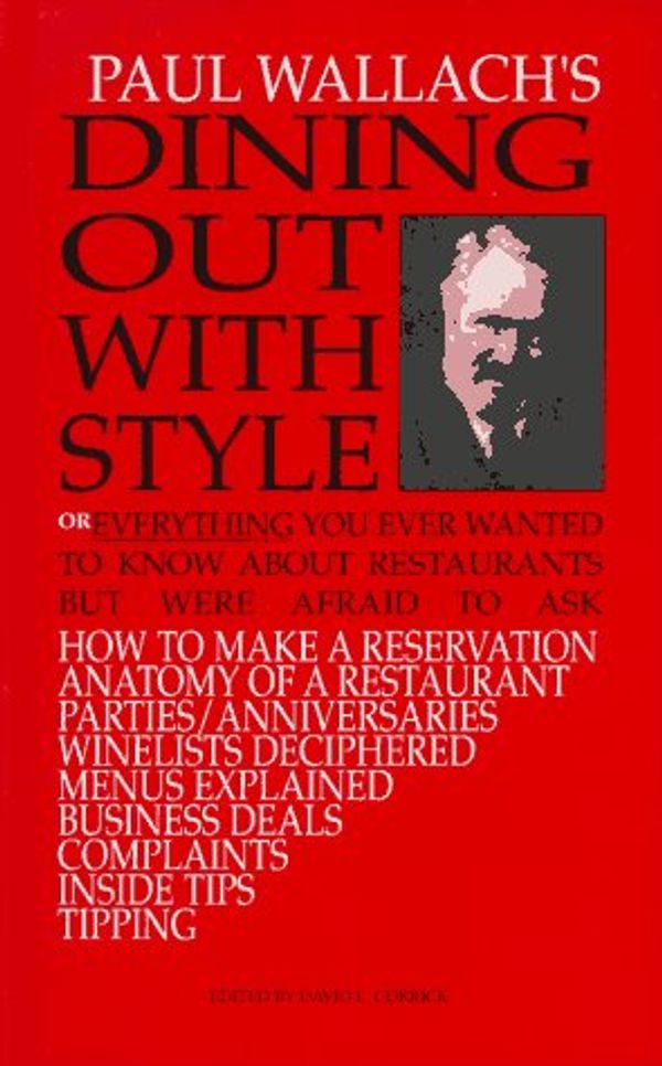 Cover Art for 9780961915612, Dining Out with Style by Paul Wallach
