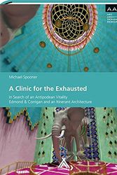 Cover Art for 9783887783921, A Clinic for the Exhausted by Michael Spooner