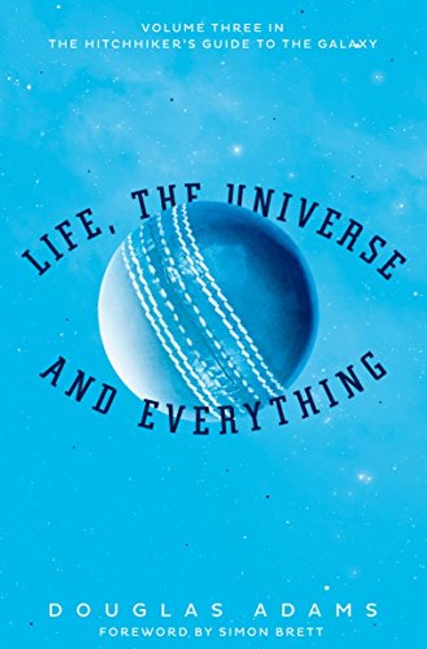 Cover Art for B003GK219Y, Life, the Universe and Everything (Hitchhiker's Guide to the Galaxy Book 3) by Douglas Adams