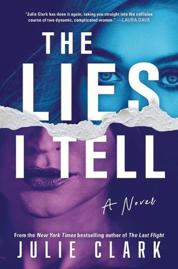 Cover Art for 9781728247595, The Lies I Tell: A Novel by Julie Clark