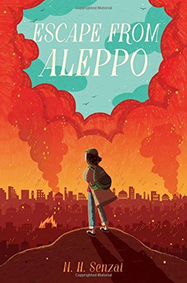 Cover Art for 9781481472173, Escape from Aleppo by N. H. Senzai