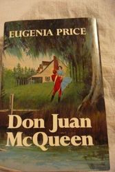 Cover Art for 9780397010578, Don Juan McQueen by Eugenia Price